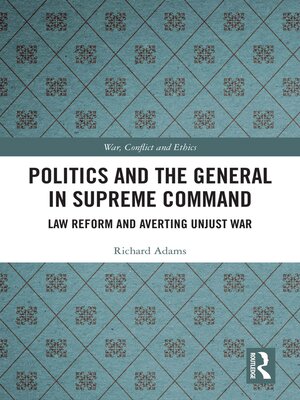 cover image of Politics and the General in Supreme Command